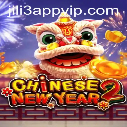Exploring the Exciting World of CHINESENEWYEAR2 on the JILI3 App