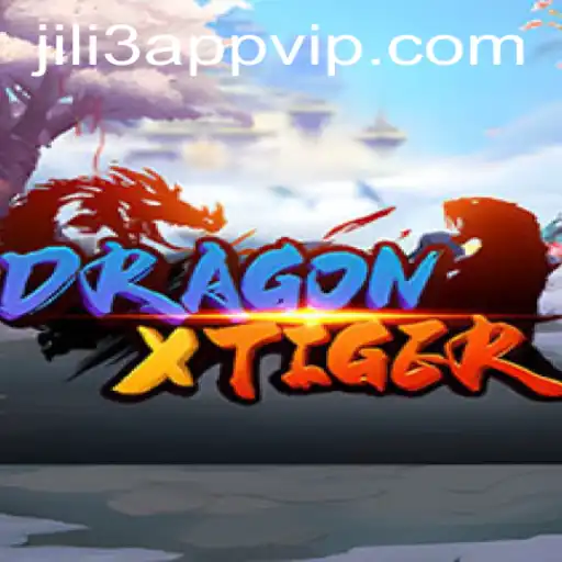 Unveiling DragonXTiger: A Comprehensive Guide to the Thrilling Adventure on JILI3 App